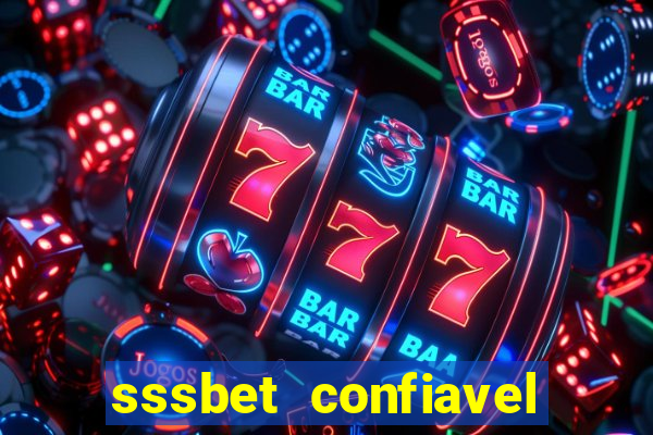 sssbet  confiavel